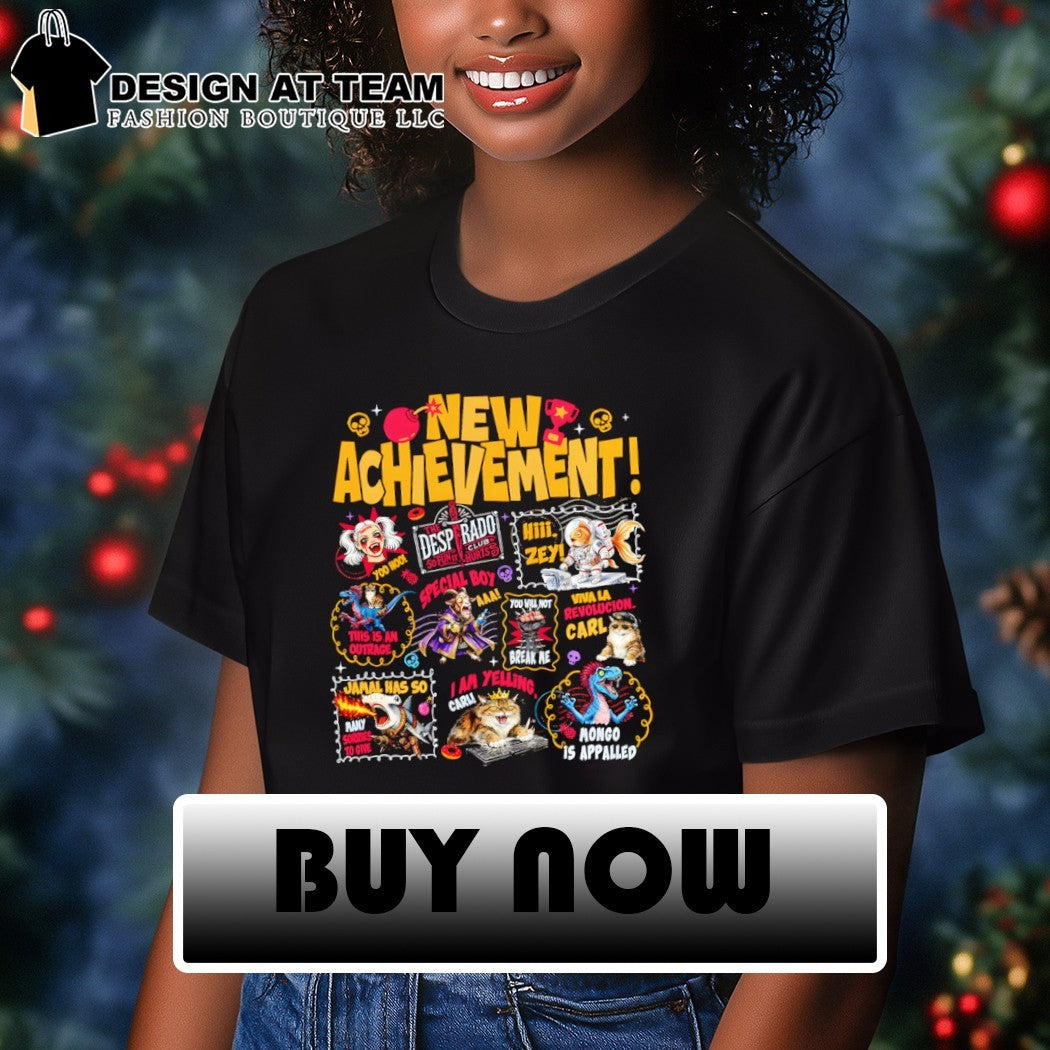 New Achievement Dungeon Crawler Carl The Desperado Club Hi Zey I am yelling carl shirt