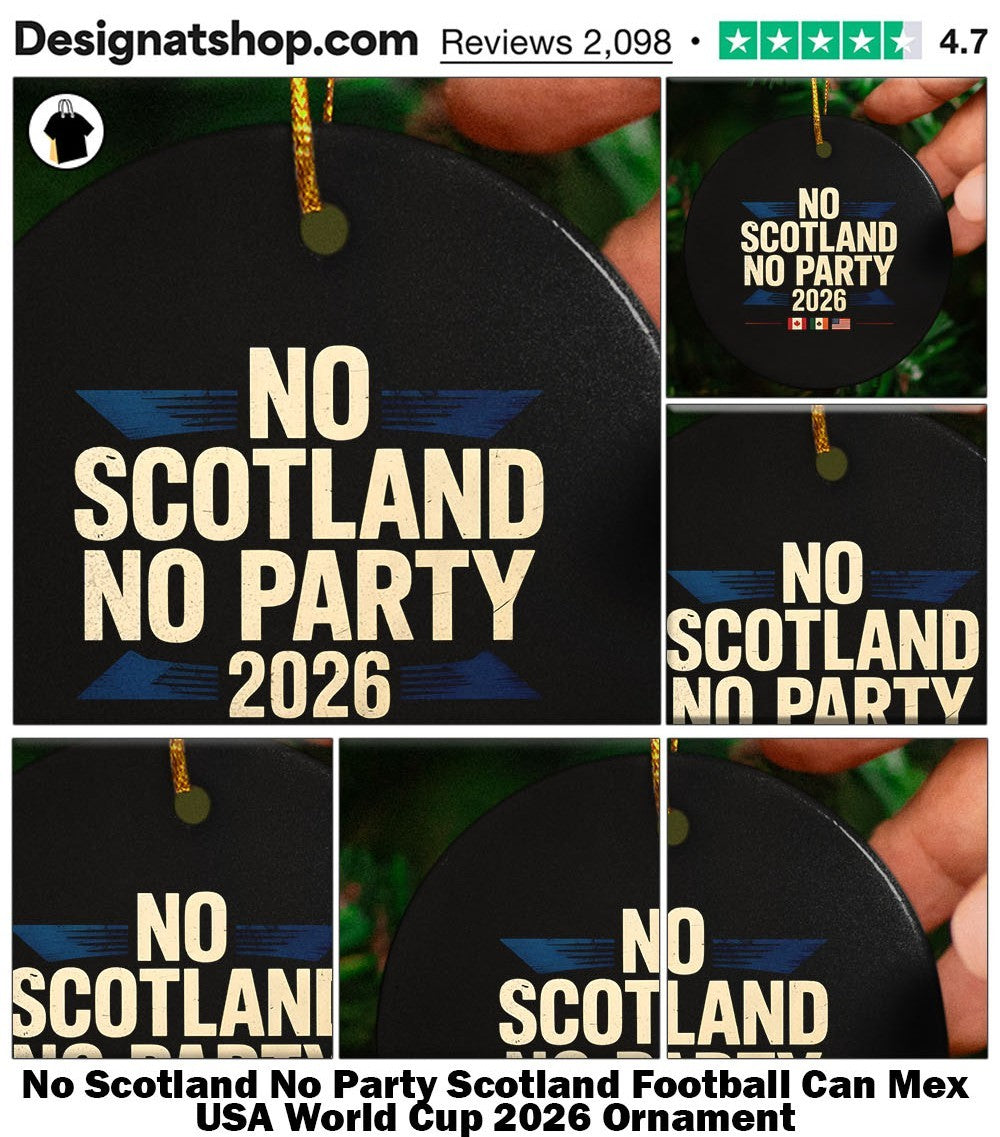 No Scotland No Party Scotland Football Can Mex USA World Cup 2026 shirt
