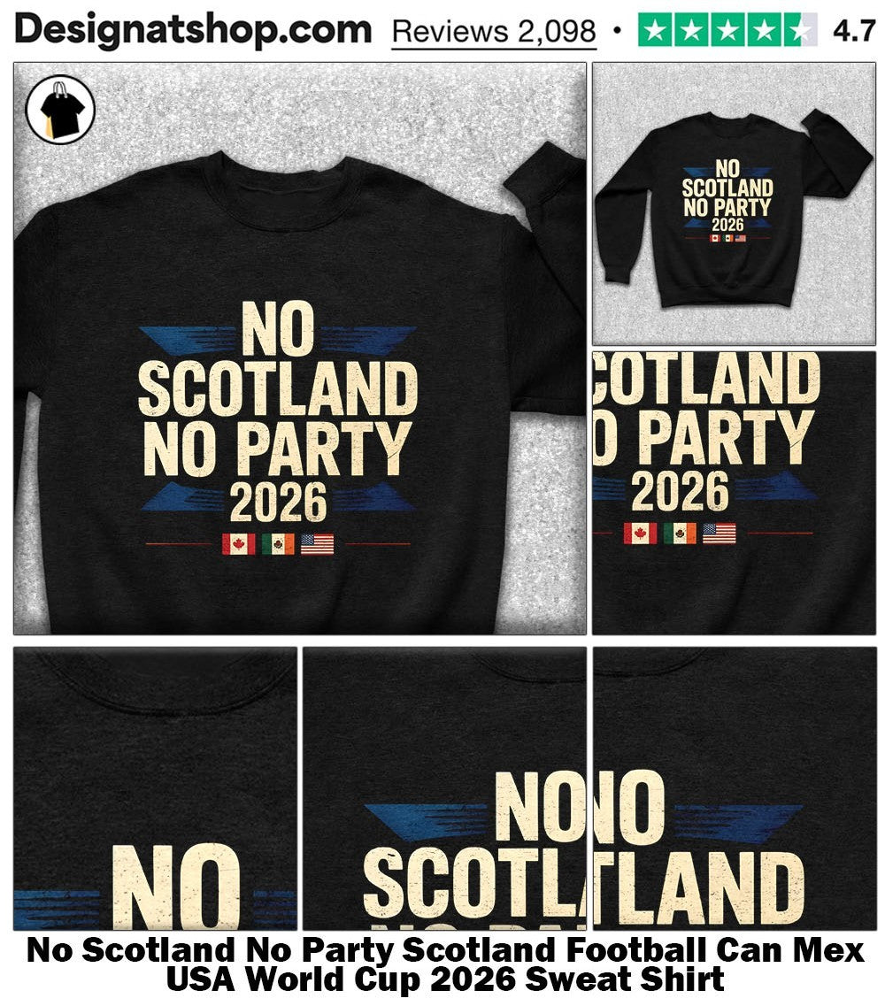 No Scotland No Party Scotland Football Can Mex USA World Cup 2026 shirt