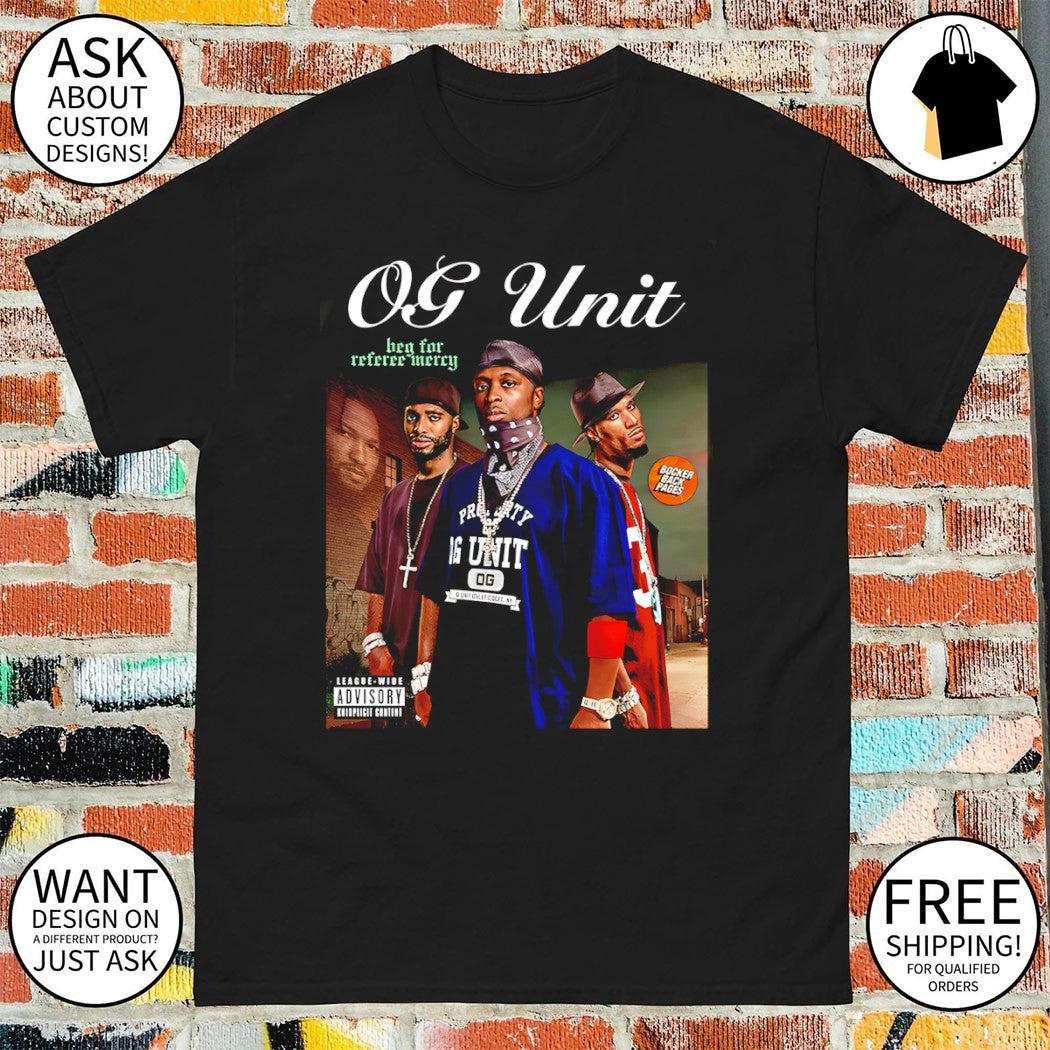 OG Anunoby x Unit G-Unit Beg for Mercy League Wide Advisory Explicit Content shirt