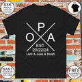 OPA est 20 22 24 Leni Julia Noah Father’s Day shirt