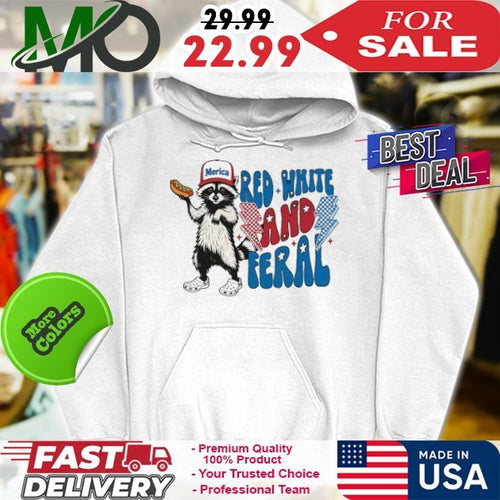 America Red White And Feral Shirt