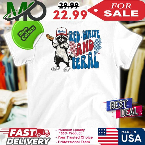 America Red White And Feral Shirt