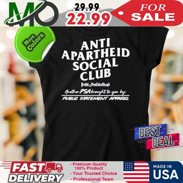 Anti Apartheid Social Club Free Palestine Political Statement Apparel Shirt