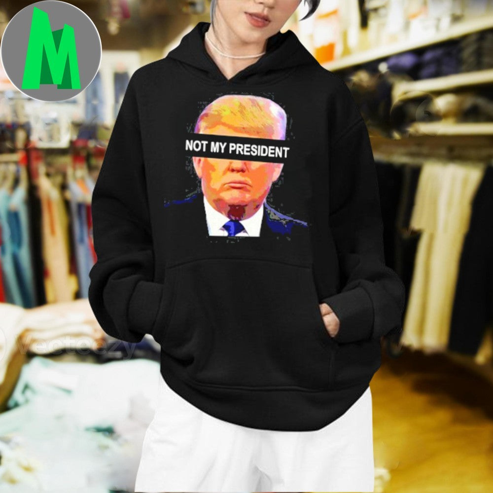 Anti left memes Donald Trump not my president shirt