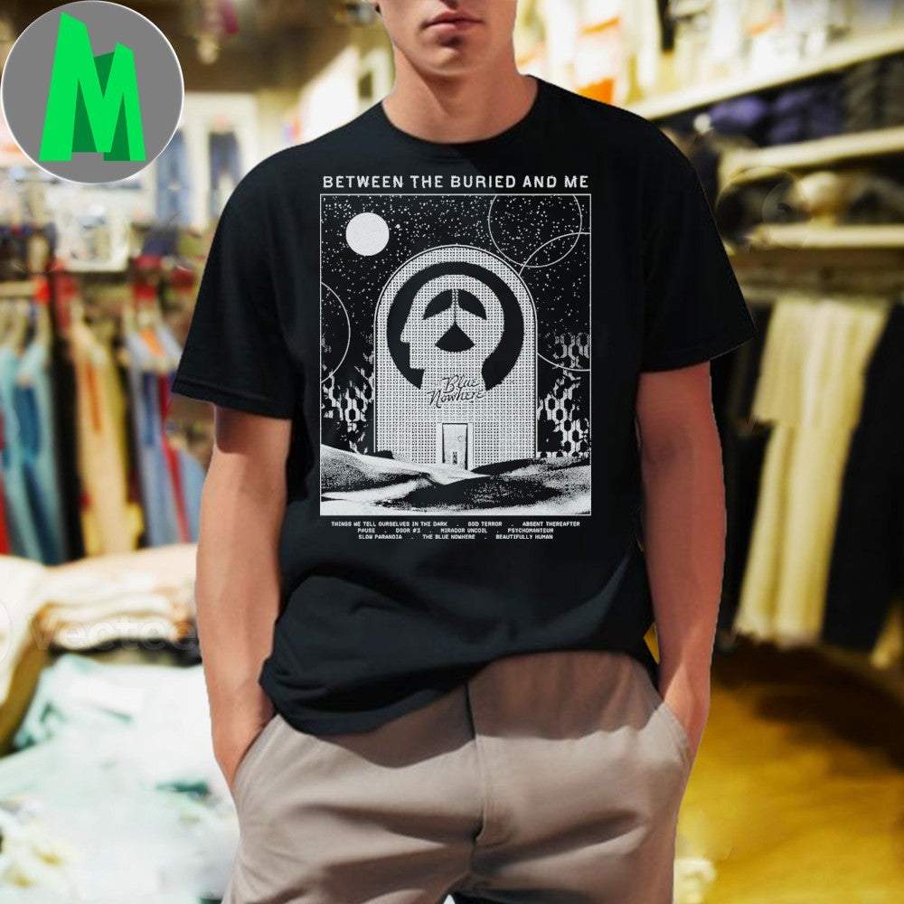 Between The Buried And Me The Blue Nowhere Album Tracklist Graphic T-Shirt