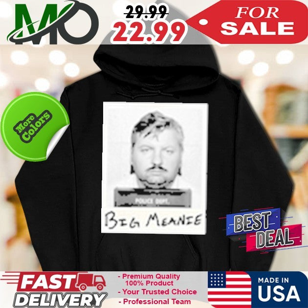 Big Meanie Shirt