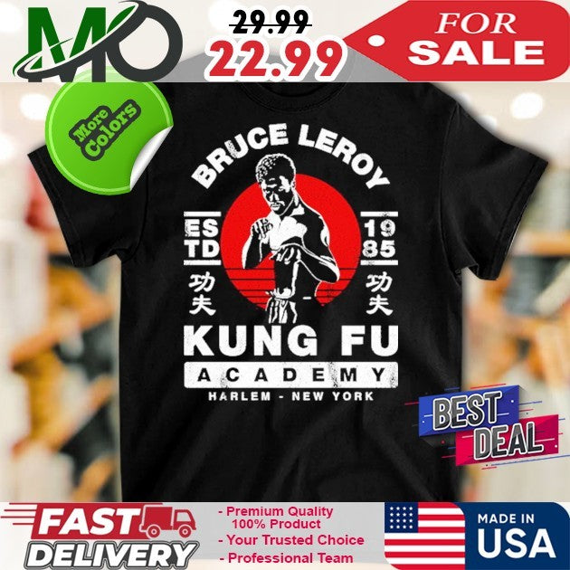 Bruce Leroy Academy Kungfu Harlem New York Shirt