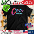 Chips Performance Merch Chips Colorful Shirts