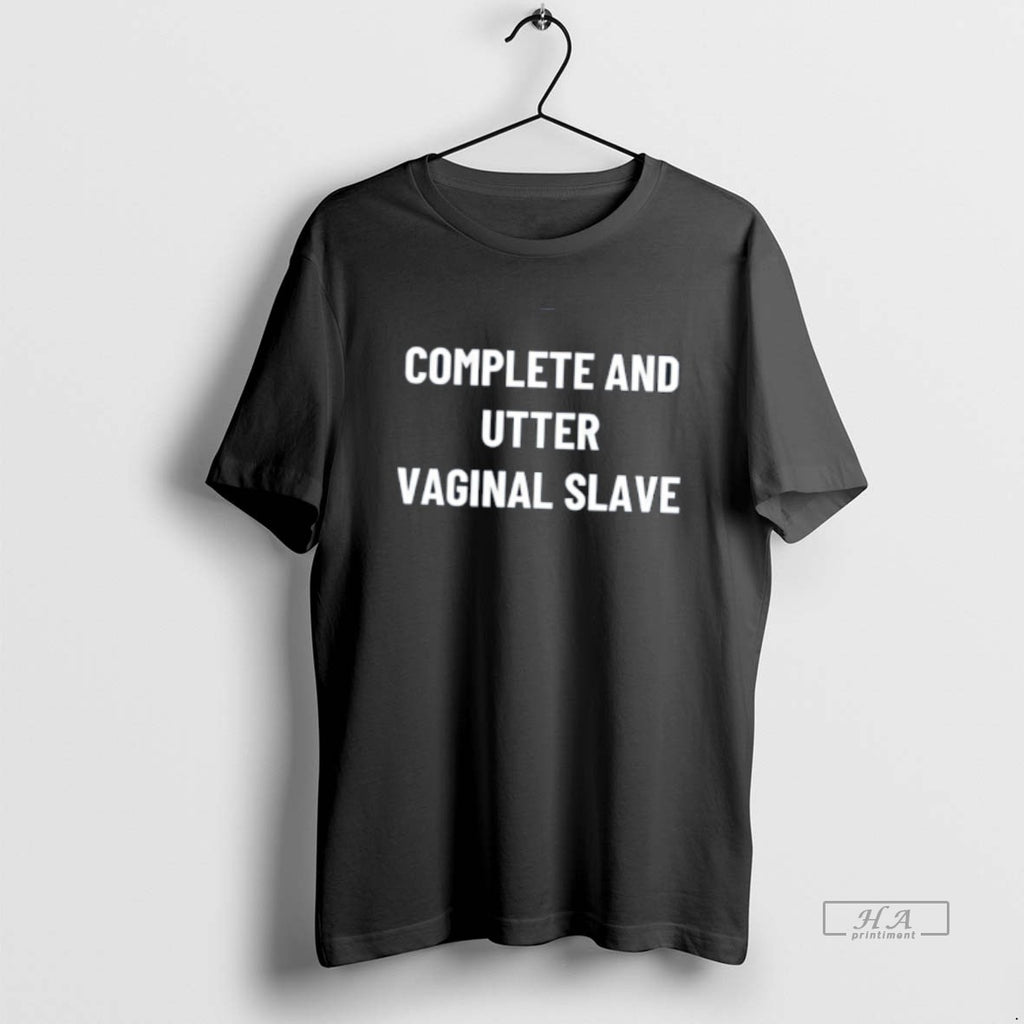 Official Complete And Utter Vaginal Slave
