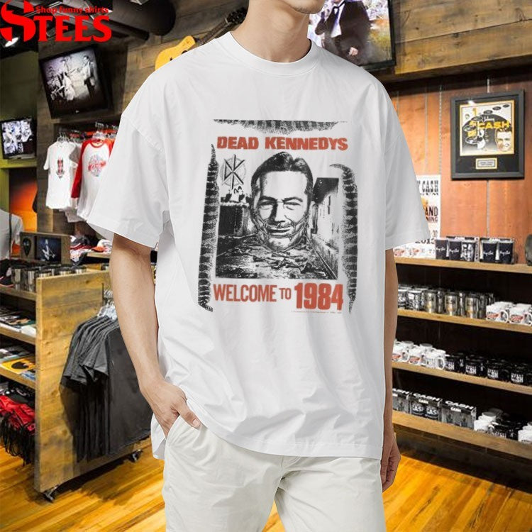 Dead Kennedys Welcome To 1984 T-shirts