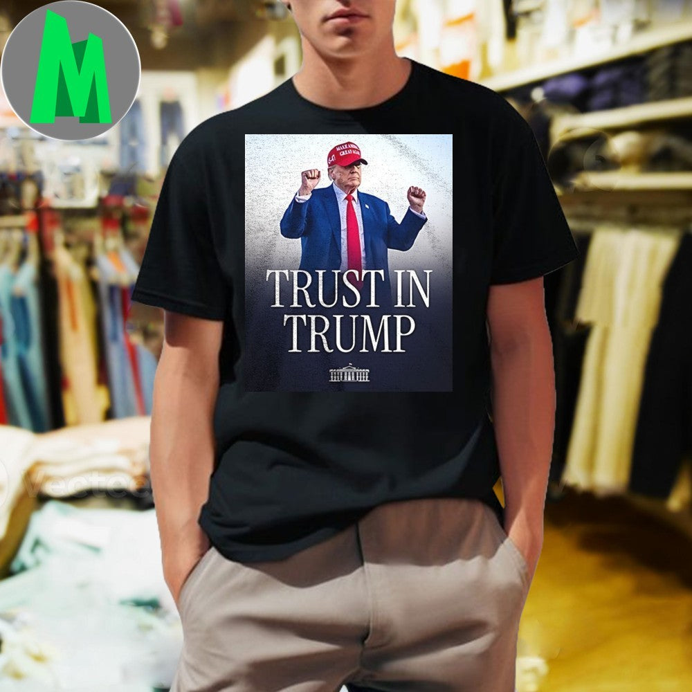 Donald Trump Trust In Trump Political Graphic T-Shirt