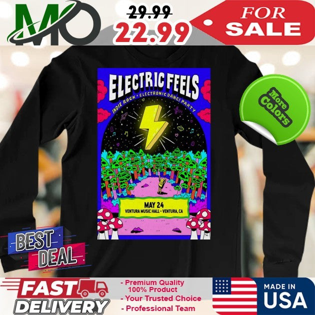 Electric Feels Indie Rock Electronic Dance Party Ventura Music Hall 5-24-2025 Poster Shirt