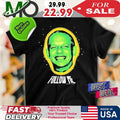 Eric Andre Follow Me Shirt