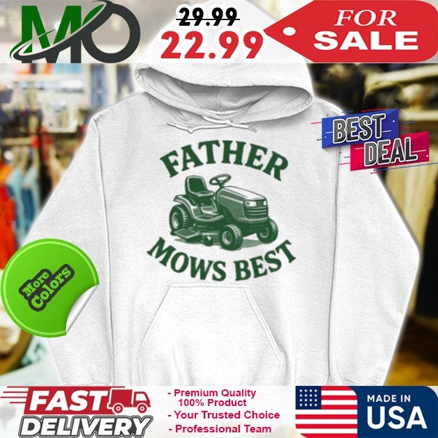 Father Mows Best Funny Dad Graphic T-Shirt