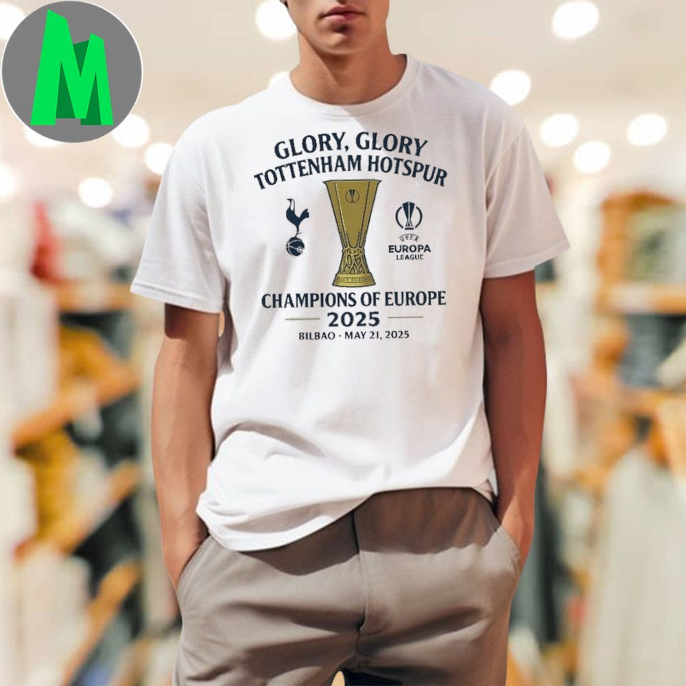 Glory Glory Tottenham Hotspur Europa League Champions 2025 Bilbao May 21 2025 Shirt