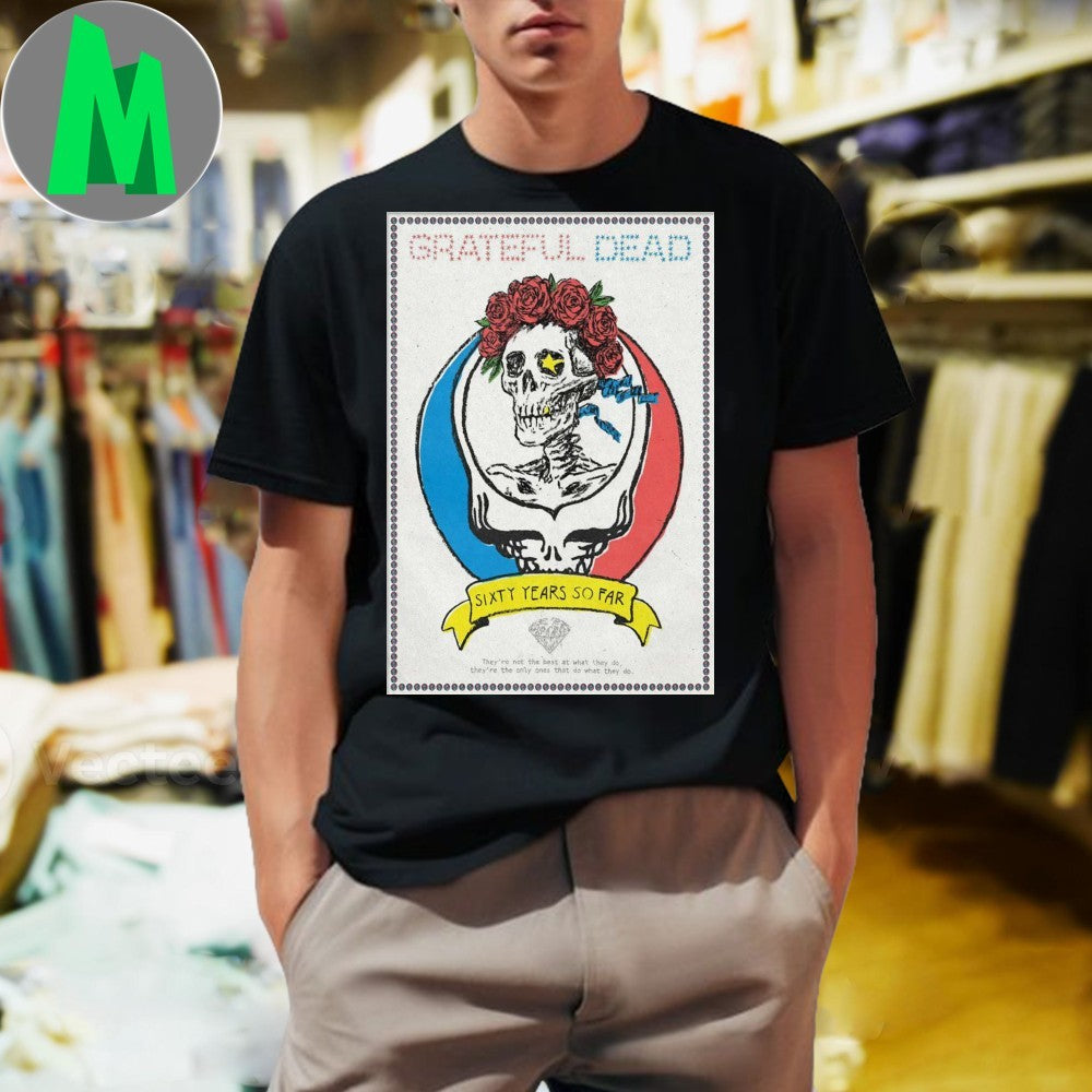 Grateful Dead 60 Years So Far Skull Roses Psychedelic Graphic T-Shirt