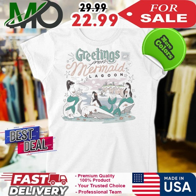 Greetings From Mermaid Lagoon Shirt