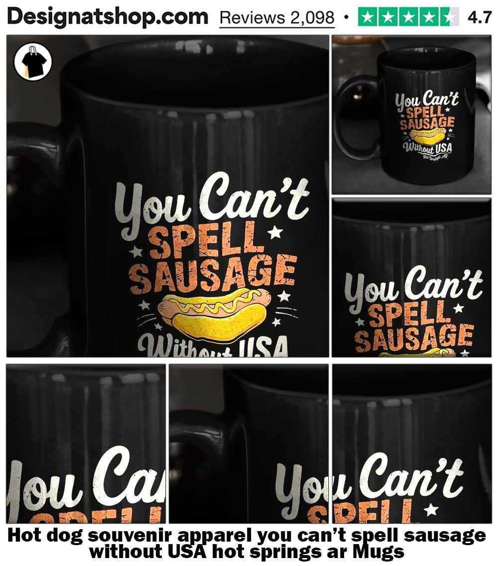 dog souvenir apparel you can’t spell sausage without USA hot springs ar shirt