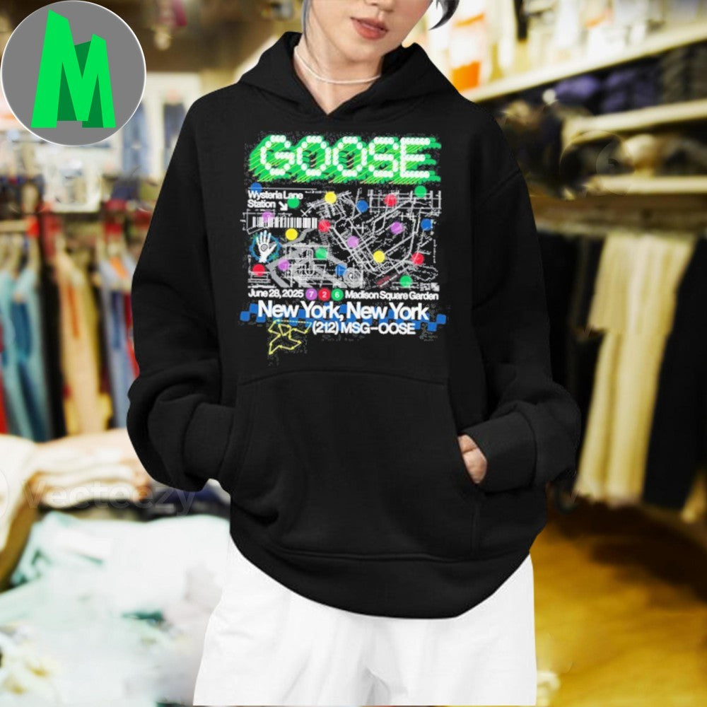 June 28 2025 Live Goose MSG New York Shirt