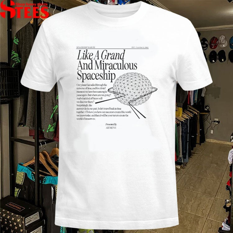 Like A Grand And Miraculous Spaceship Building Your Future T-shirts