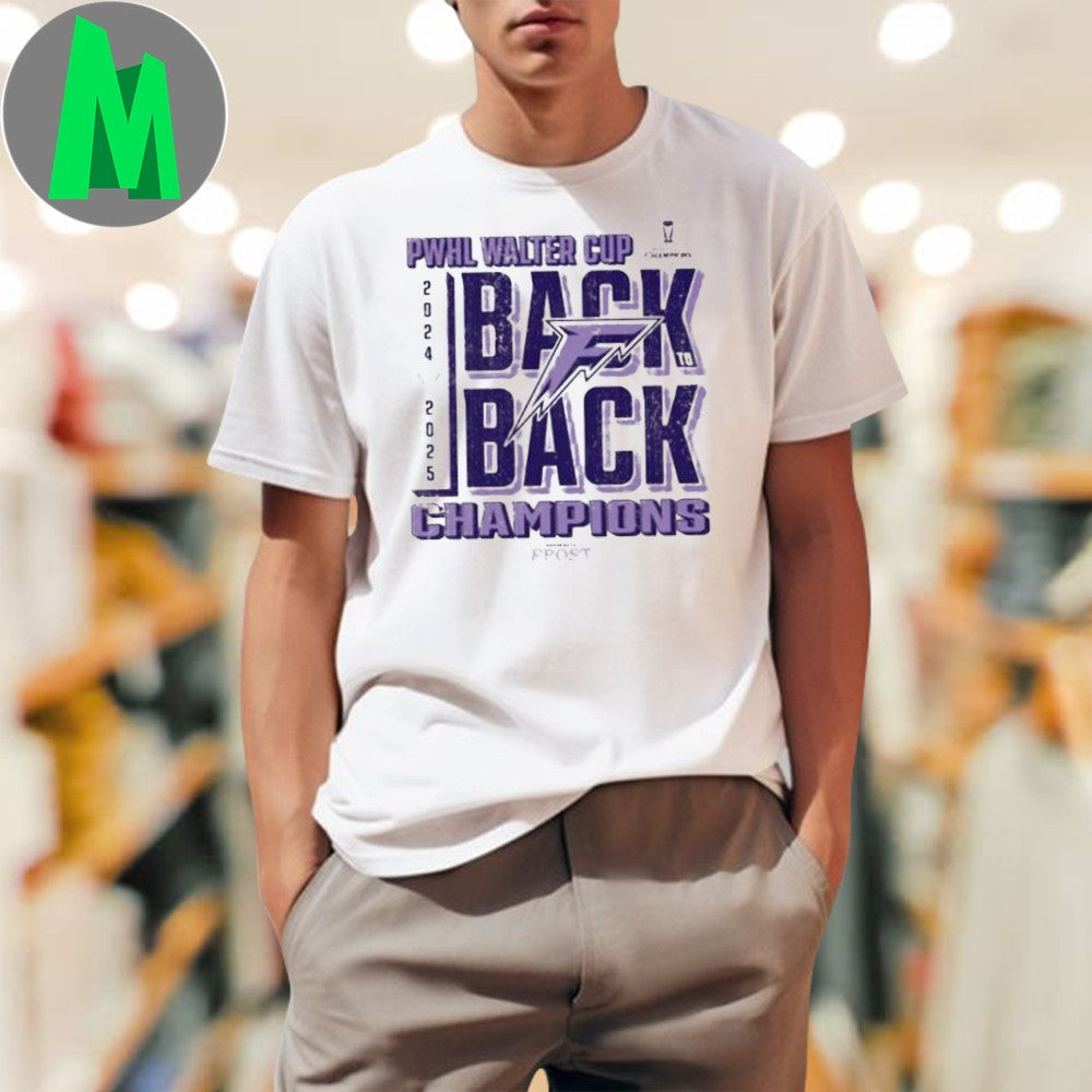 Minnesota Frost Back To Back Champions PWHL Walter Cup 2024-2025 Ice Hockey T-Shirt Fan Tee