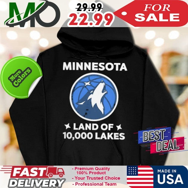 Minnesota Timberwolves Land Of 10,000 Lakes Shirt