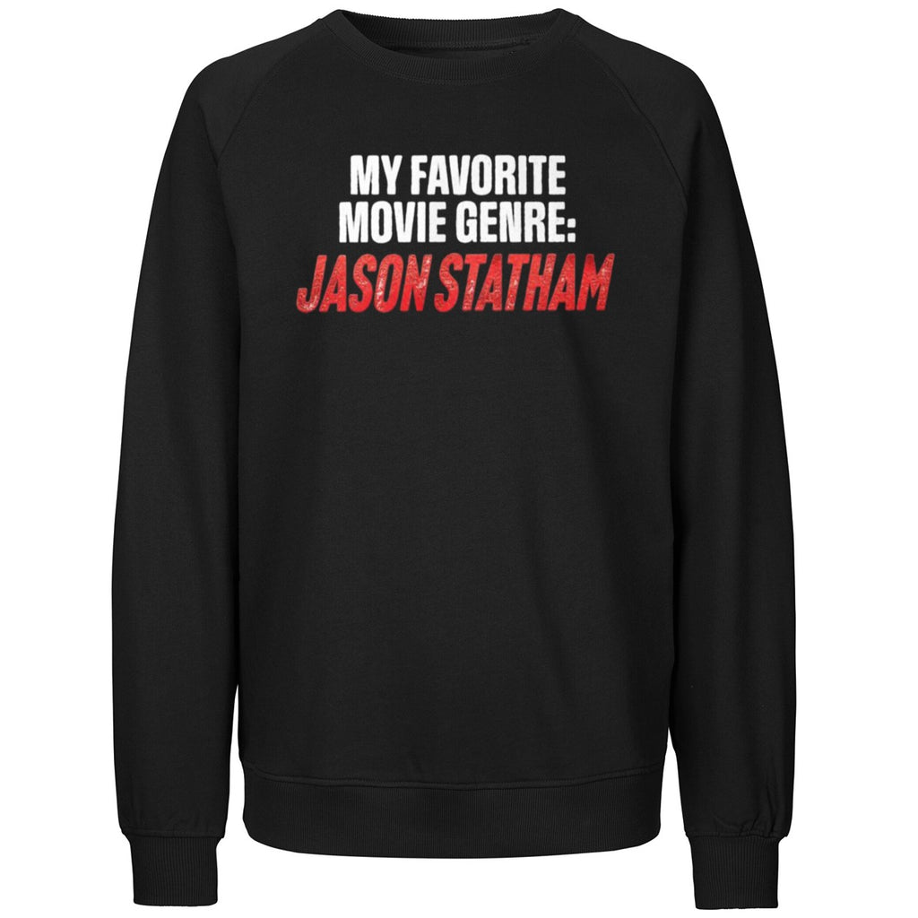 My Favorite Movie Genre Jason Statham Shirt