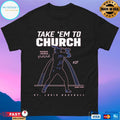 Nathan Church St Louis Cardinals Baseball Take ‘Em To Church T-shirt