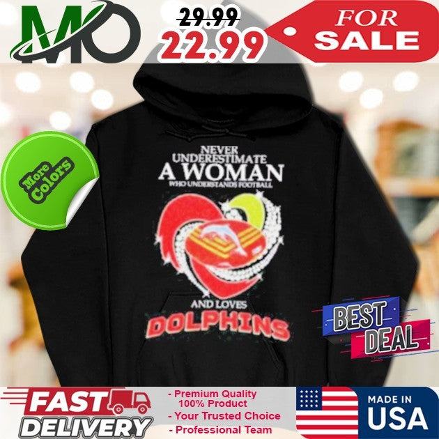 Never Underestimate A Woman Grateful Dead & Miami Dolphins Fan Heart Diamond Shirt
