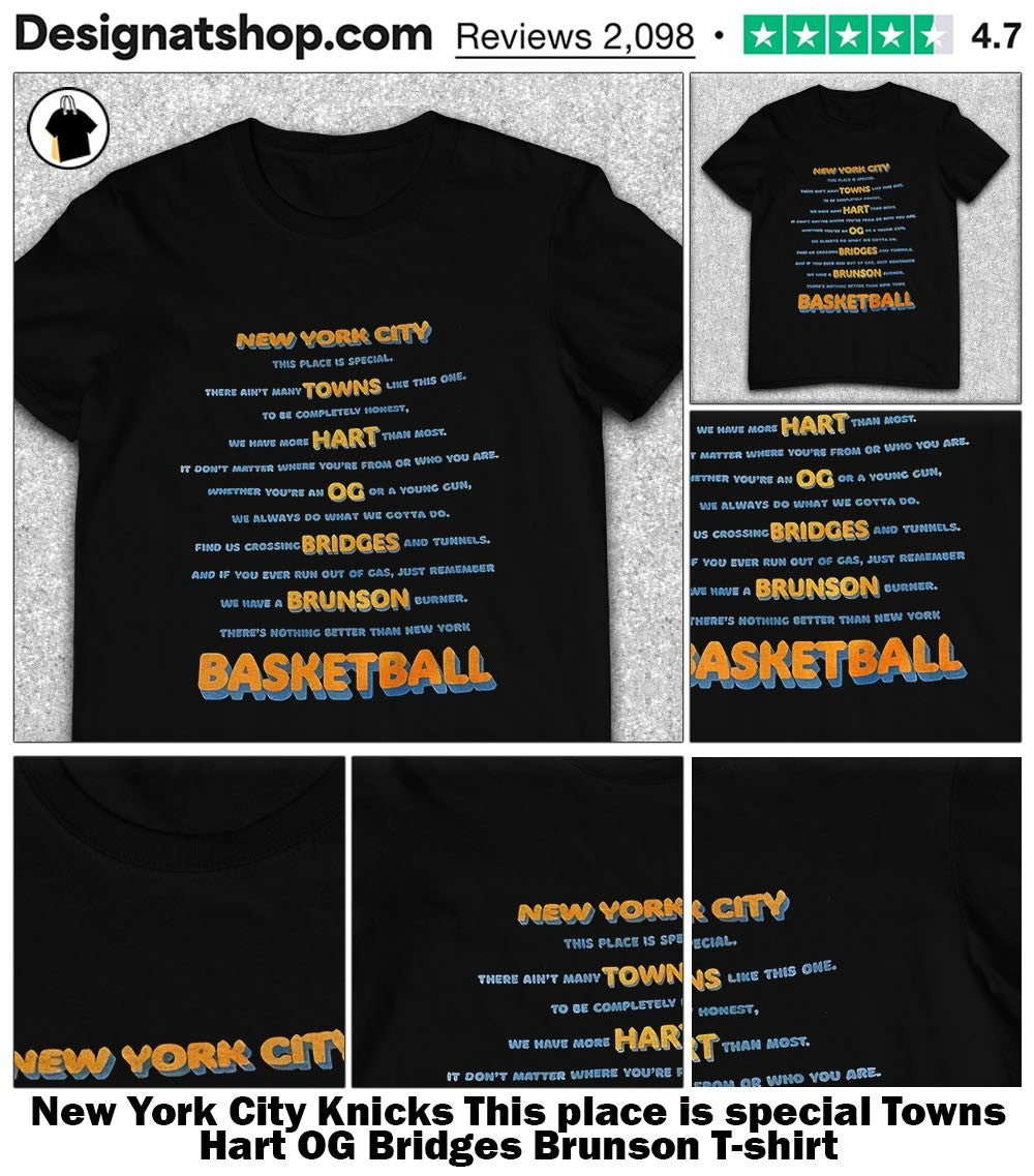 New York City Knicks This place is special Towns Hart OG Bridges Brunson shirt