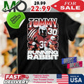 Number 30 Tommy Running Rabbit Shirt