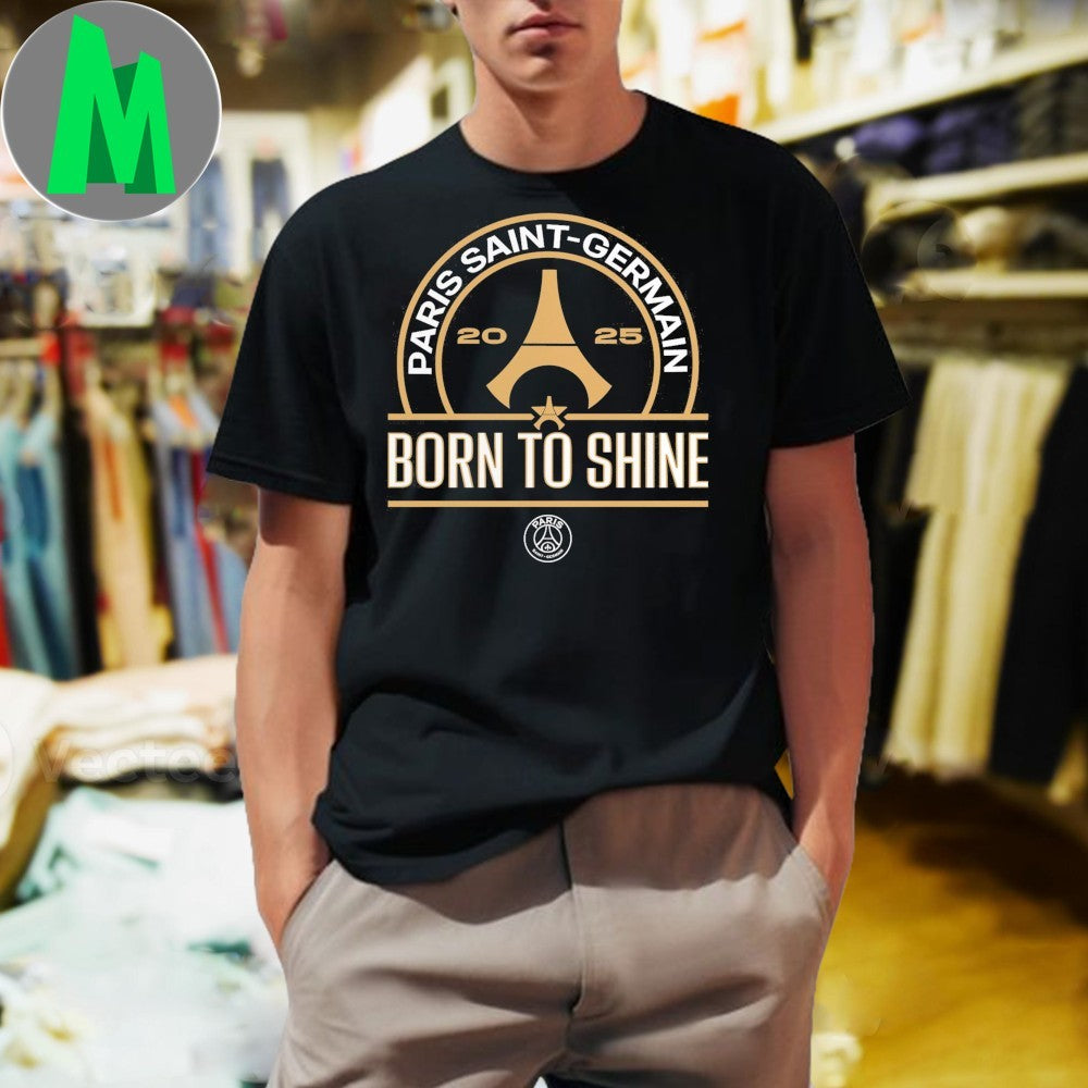 Paris Saint-Germain Born To Shine 2025 Champions League T-Shirt PSG Fan Apparel