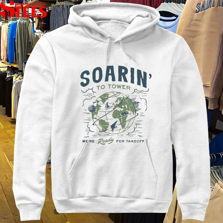 Soarin’ To Tower We’re Ready For Takeoff T-shirts