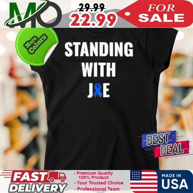 Standing With Joe Prostate Cancer Awareness Ribbon Shirt