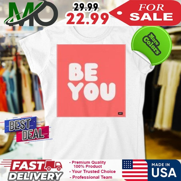 The Apwt Gift Merch Store Be You In Grapefruit Shirt
