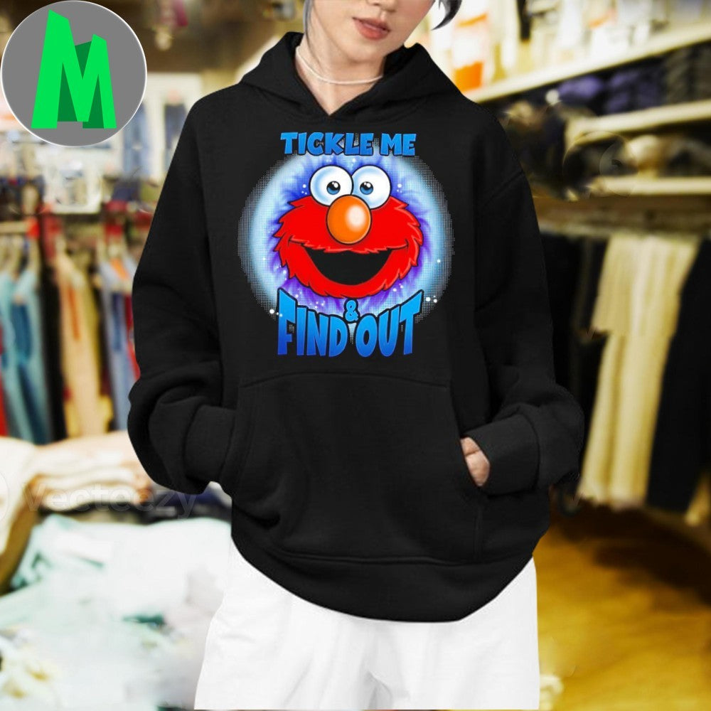 Tickle me and find out Shirt
