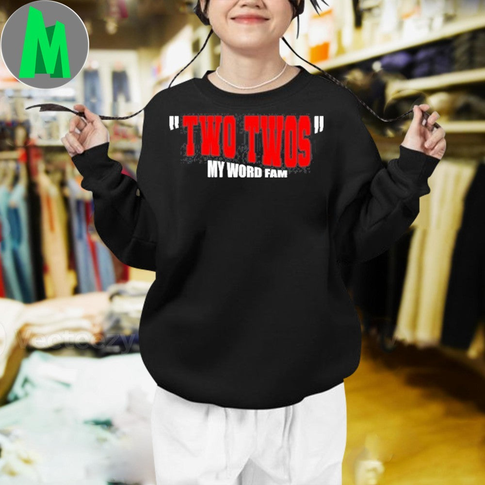 Toronto Tide Two Twos My Word Fam Shirt