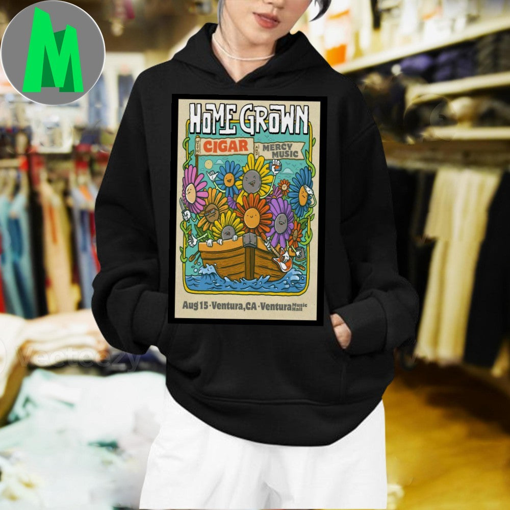 Ventura, CA Tour Aug 15 2025 Home Grown Poster Shirt