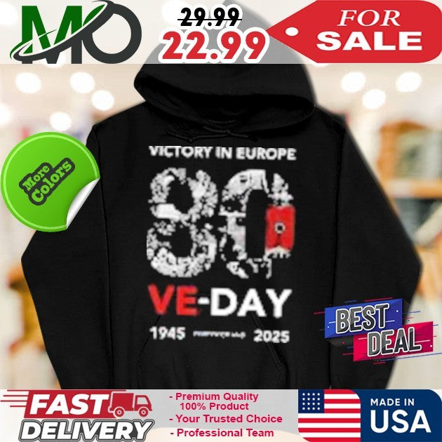 Victory In Europe VE Day 80th Anniversary 1945-2025 Shirt