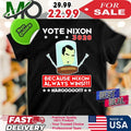 Vote Nixon 3020 Because Nixon Always Wins Shirt