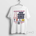 Officials 2026 Ncaa Mens Final Four The Road Ends Here 4 Teams Premium T Shirts