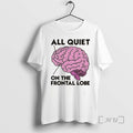 Officials All Quiet On The Frontal Lobe Brain