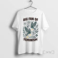 Officials Big Fan Of Feminism Floral Bird