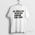 Officials Die Single But Never Beg Someone For Love