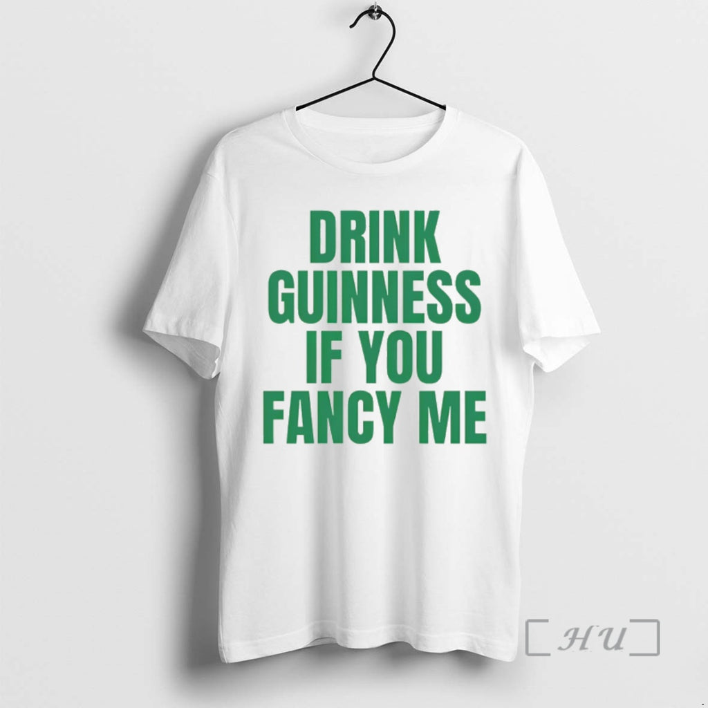 Officials Drink Guinness If You Fancy Me St Patricks Day