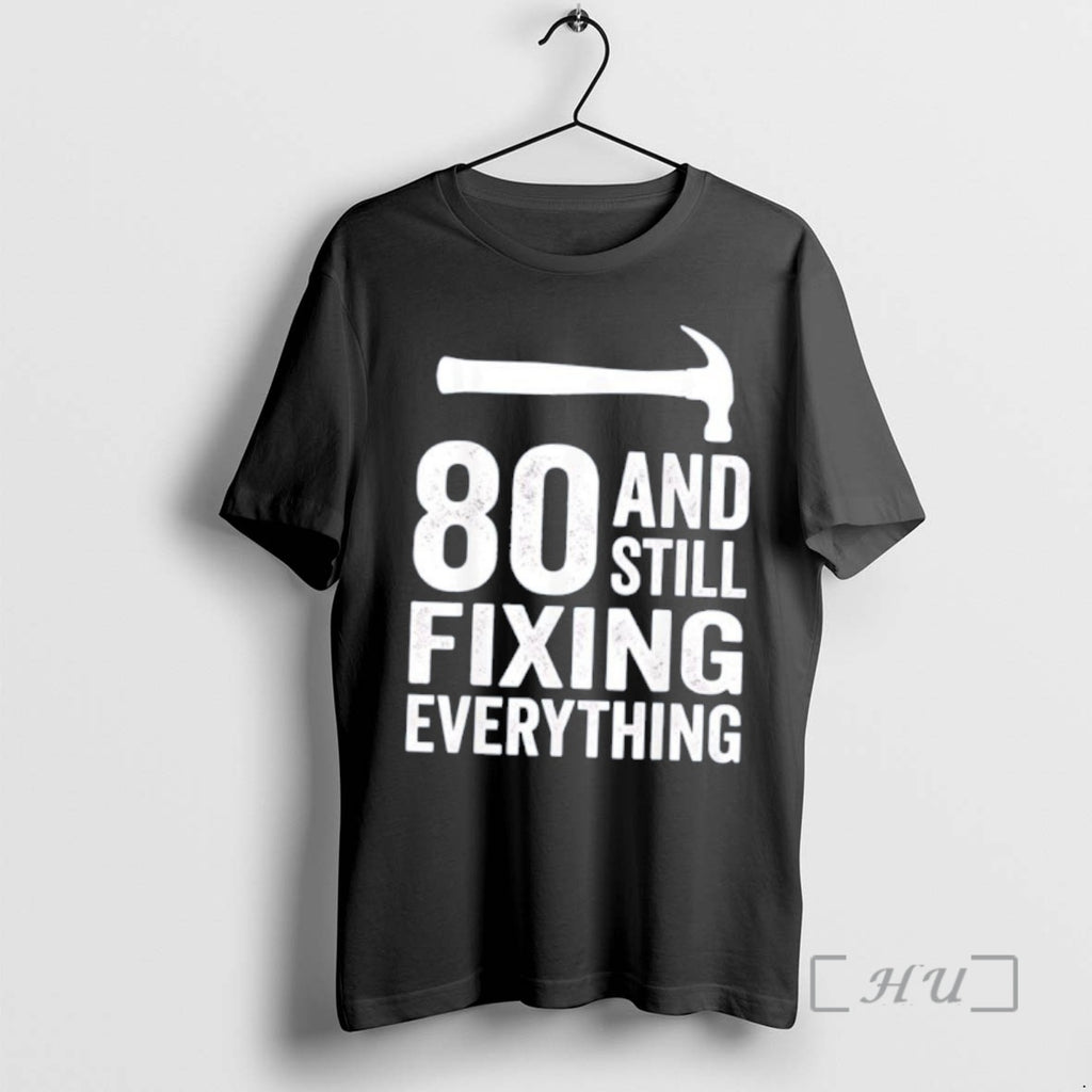 Officials Funny 80 And Still Fixing Everything Mechanic 70s