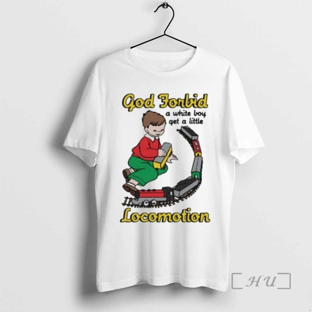 Officials God Forbid A White Boy Get A Little Locomotion Tour 2026 Premium T Shirts