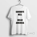 Officials Goodbye Hell Hello America
