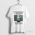 Officials Grandma Never Underestimate A Woman Who Still Teaches In Her Sixties Premium T Shirts